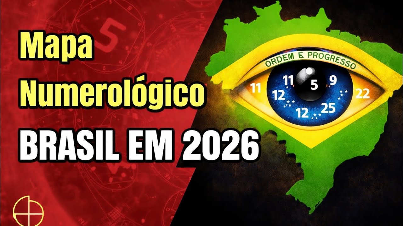 MAPA NUMEROLÓGICO DO BRASIL E PROGNÓSTICO 2026